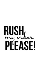 Rush My Order Add-On